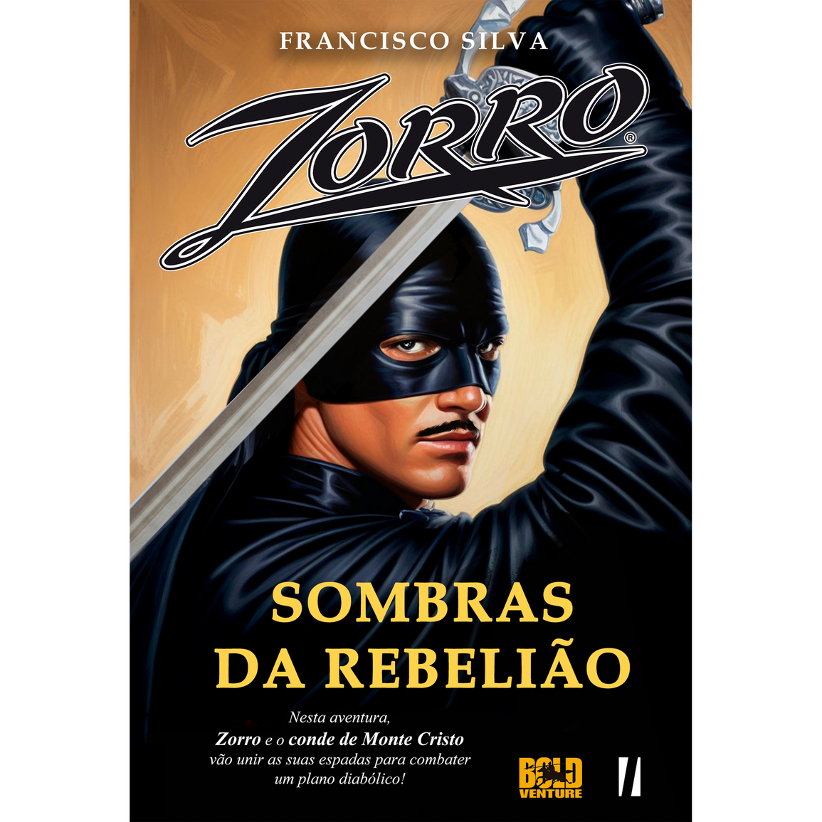 Zorro - Sombras da Rebelião